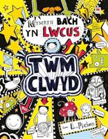 Cyfres Twm Clwyd: 6. Mymryn Bach yn Lwcus (ISBN: 9781849670906)