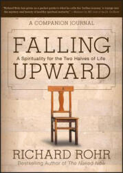 Falling Upward - Richard Rohr (ISBN: 9781118428566)