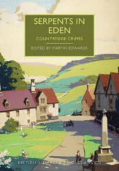 Serpents in Eden - Martin Edwards (ISBN: 9780712357944)