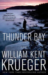 Thunder Bay - William Kent Krueger (ISBN: 9781439157824)