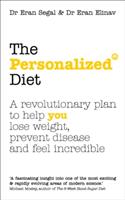 Personalized Diet - The revolutionary plan to help you lose weight prevent disease and feel incredible (ISBN: 9781785041303)