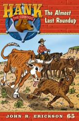The Almost Last Roundup (ISBN: 9781591881650)