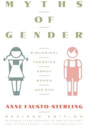 Myths Of Gender - Anne Fausto-Sterling (ISBN: 9780465047925)
