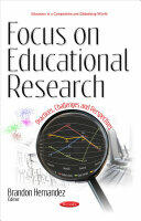 Focus on Educational Research - Practices Challenges & Perspectives (ISBN: 9781536109436)