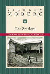 Settlers - Vilhelm Moberg (ISBN: 9780873513210)