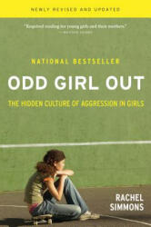 Odd Girl Out - Rachel Simmons (ISBN: 9780547520193)