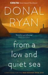 From a Low and Quiet Sea (ISBN: 9781784160265)