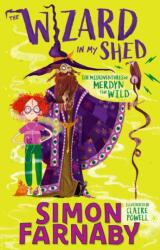 The Wizard In My Shed (ISBN: 9781444954388)