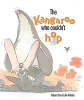 The Kangaroo Who Couldn't Hop (ISBN: 9781925630244)