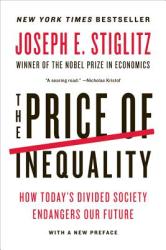 Price of Inequality - Joseph E. Stiglitz (2013)