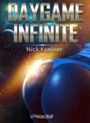 Daygame Infinite Colour - NICK KRAUSER (ISBN: 9781999946203)