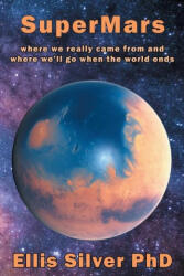 SuperMars - Ellis Silver (ISBN: 9781838369002)