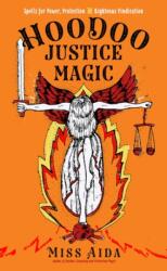 Hoodoo Justice Magic (ISBN: 9781578637560)