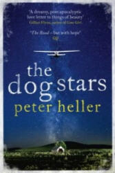 Dog Stars: The hope-filled story of a world changed by global catastrophe - Peter Heller (2013)