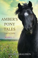 Amber's Pony Tales Collection: Books 1 - 3 (ISBN: 9781913953058)