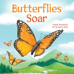 Butterflies Soar (ISBN: 9781681527055)