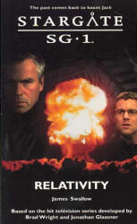 Stargate SG-1: Relativity - James Swallow (ISBN: 9781905586073)