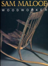 Sam Maloof, Woodworker - Sam Maloof (2013)