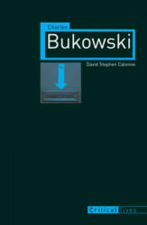Charles Bukowski - David Stephen Caloonne (2012)