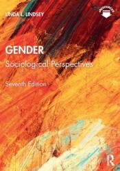 Gender: Sociological Perspectives (ISBN: 9781138103696)