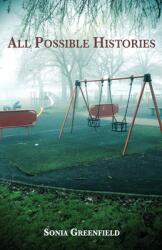 All Possible Histories (ISBN: 9781736138663)