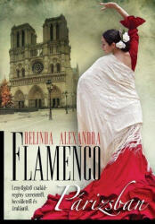 Flamenco Párizsban (ISBN: 9789636354701)