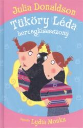 Tüköry Léda hercegkisasszony (ISBN: 9786155023910)