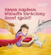 Hanna majdnem átaludta karácsony szent éjjelét! (ISBN: 9786155045738)