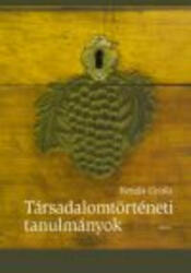 *TÁRSADALOMTÖRTÉNETI TANULMÁNYOK (ISBN: 9789633898390)