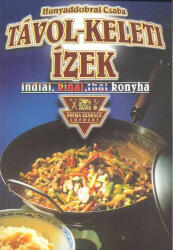 Távol-keleti ízek /Príma szakács sorozat (ISBN: 9789638157263)