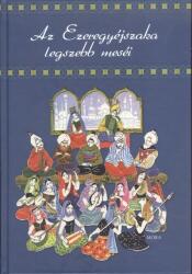 Az ezeregyéjszaka legszebb meséi (ISBN: 9789631197365)