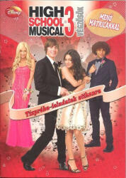 High school musical 3. végzősök /Tízpróba-feladatok otthonra + menő matricák (ISBN: 9789636291389)