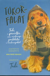Tukorfalat (ISBN: 9786150036205)