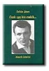 CSAK EGY KIS EMLÉK . . . NÉMETH LEHELRőL (ISBN: 9789632167657)