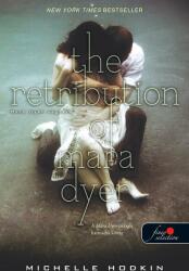 The &#8203; Retribution of Mara Dyer - Mara Dyer végzete (ISBN: 9789634576013)
