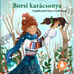 Borsi karácsonya - Foglalkoztató füzet óvodásoknak (ISBN: 9786156218018)