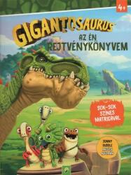Gigantosaurus: Az én rejtvénykönyvem - Sok-sok színes matricával (ISBN: 9783849929015)