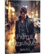 Dragostea nu are pret, Vol. 1, Pretul razbunarii - Lidia H. L (ISBN: 9786303100395)