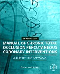 Manual of Chronic Total Occlusion Percutaneous Coronary Interventions - Emmanouil Brilakis (2022)