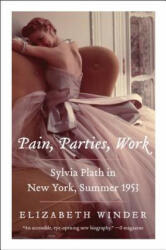 Pain, Parties, Work - Elizabeth Winder (2014)