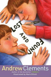 Lost and Found - Andrew Clements, Mark Elliott (2008)