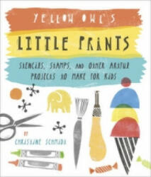 Yellow Owl's Little Prints - Christine Schmidt (2013)