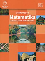 Gyűjtemény a MATEMATIKA emelt szintű oktatásához (ISBN: 9789634362821)