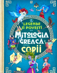 Legende si povesti din mitologia greaca pentru copii (ISBN: 9786306529148)