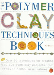 The Polymer Clay Techniques Book (ISBN: 9781581800081)