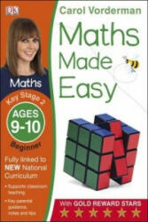 Maths Made Easy: Beginner, Ages 9-10 (Key Stage 2) - Carol Vorderman (ISBN: 9781409344841)
