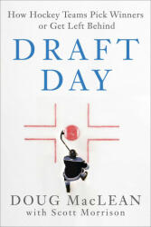 Draft Day: The Art of Building Winning Hockey Teams - Scott Morrison (ISBN: 9781982149949)