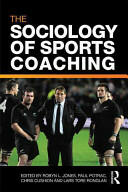 The Sociology of Sports Coaching (ISBN: 9780415560856)