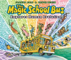 The Magic School Bus Explores Human Evolution (ISBN: 9780590108287)