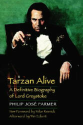 Tarzan Alive - Philip José Farmer (ISBN: 9780803269217)